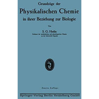 Grundz?ge der Physikalischen Chemie in ihrer Beziehung zur Biologie [Paperback]