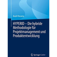 HYPERID  Die hybride Methodologie f?r Projektmanagement und Produktentwicklung [Paperback]