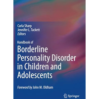 Handbook of Borderline Personality Disorder in Children and Adolescents [Paperback]