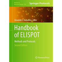 Handbook of ELISPOT: Methods and Protocols [Hardcover]