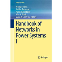 Handbook of Networks in Power Systems I [Paperback]