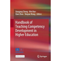 Handbook of Teaching Competency Development in Higher Education [Hardcover]