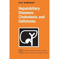 Hepatobiliary Diseases: Cholestasis and Gallstone [Hardcover]