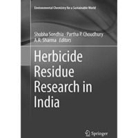 Herbicide Residue Research in India [Paperback]