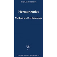 Hermeneutics. Method and Methodology [Hardcover]