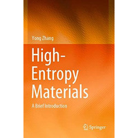 High-Entropy Materials: A Brief Introduction [Paperback]