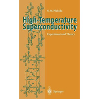 High-Temperature Superconductivity: Experiment and Theory [Paperback]