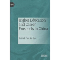 Higher Education and Career Prospects in China [Paperback]