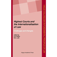 Highest Courts and the Internationalisation of Law: Challenges and Changes [Hardcover]