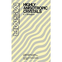 Highly Anisotropic Crystals [Hardcover]