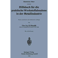 Hilfsbuch f?r die praktische Werkstoffabnahme in der Metallindustrie [Paperback]