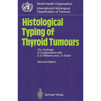 Histological Typing of Thyroid Tumours [Paperback]