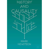 History and Causality [Paperback]