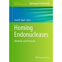 Homing Endonucleases: Methods and Protocols [Hardcover]