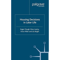 Housing Decisions in Later Life [Paperback]