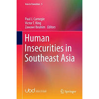 Human Insecurities in Southeast Asia [Hardcover]