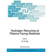 Hydrogen Recycling at Plasma Facing Materials [Paperback]