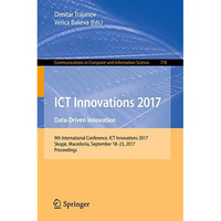 ICT Innovations 2017: Data-Driven Innovation. 9th International Conference, ICT  [Paperback]