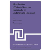 Identification of Seismic Sources  Earthquake or Underground Explosion: Proceed [Paperback]