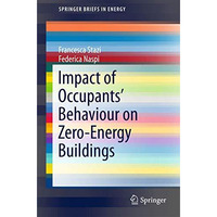 Impact of Occupants' Behaviour on Zero-Energy Buildings [Paperback]