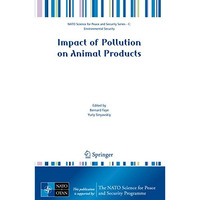 Impact of Pollution on Animal Products [Paperback]