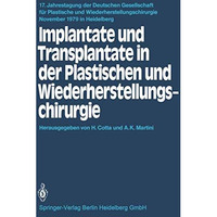 Implantate und Transplantate in der Plastischen und Wiederherstellungschirurgie [Paperback]