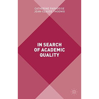 In Search of Academic Quality [Hardcover]