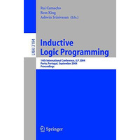 Inductive Logic Programming: 14th International Conference, ILP 2004, Porto, Por [Paperback]