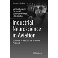 Industrial Neuroscience in Aviation: Evaluation of Mental States in Aviation Per [Paperback]