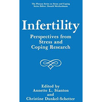 Infertility: Perspectives from Stress and Coping Research [Hardcover]