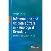 Inflammation and Oxidative Stress in Neurological Disorders: Effect of Lifestyle [Hardcover]