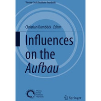 Influences on the Aufbau [Paperback]