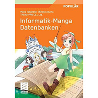 Informatik-Manga: Datenbanken [Paperback]