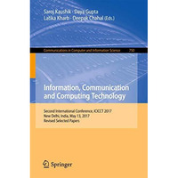 Information, Communication and Computing Technology: Second International Confer [Paperback]