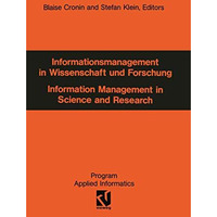 Informationsmanagement in Wissenschaft und Forschung: Information Management in  [Paperback]