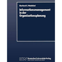 Informationsmanagement in der Organisationsplanung [Paperback]