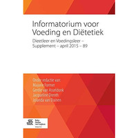 Informatorium voor voeding en dietetiek: Supplement 89 - april 2015 [Paperback]