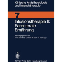 Infusionstherapie II Parenterale Ern?hrung: Workshop Dezember 1974 [Paperback]