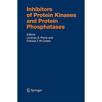 Inhibitors of Protein Kinases and Protein Phosphates [Paperback]