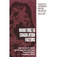 Inhibitors to Coagulation Factors [Paperback]