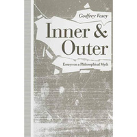 Inner and Outer: Essays on a Philosophical Myth [Paperback]