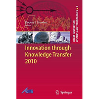 Innovation through Knowledge Transfer 2010 [Hardcover]