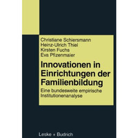 Innovationen in Einrichtungen der Familienbildung: Eine bundesweite empirische I [Paperback]