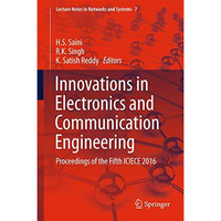 Innovations in Electronics and Communication Engineering: Proceedings of the Fif [Hardcover]