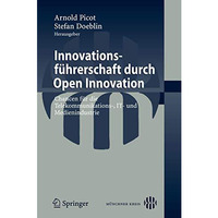 Innovationsf?hrerschaft durch Open Innovation: Chancen f?r die Telekommunikation [Paperback]