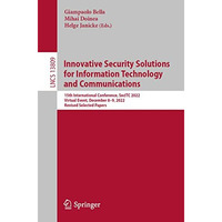 Innovative Security Solutions for Information Technology and Communications: 15t [Paperback]