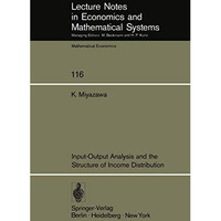 Input-Output Analysis and the Structure of Income Distribution [Paperback]