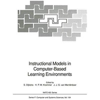 Instructional Models in Computer-Based Learning Environments [Paperback]