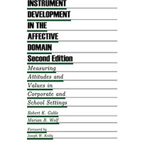 Instrument Development in the Affective Domain: Measuring Attitudes and Values i [Paperback]