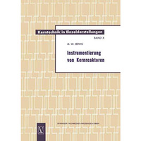 Instrumentierung von Kernreaktoren [Paperback]